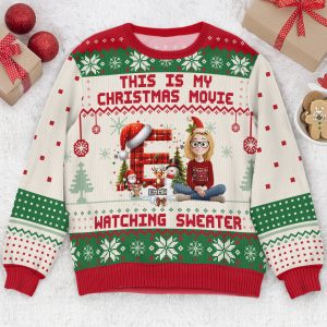 This Is My Christmas Movie Watching Sweater - Personalized Ugly Sweater